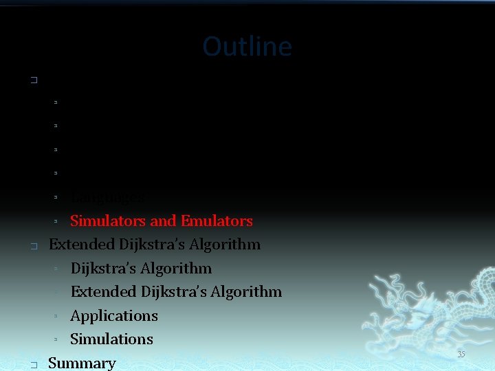 Outline � � � Software-Defined Networking (SDN) ³ Overview ³ History ³ Open. Flow