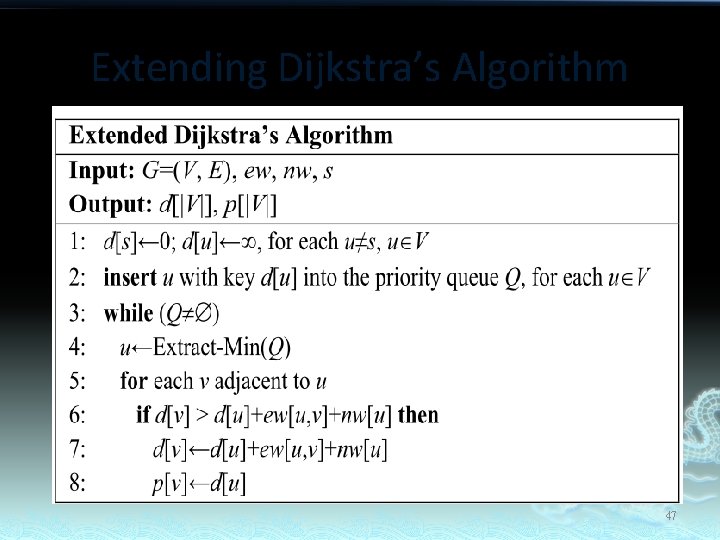 Extending Dijkstra’s Algorithm 47 