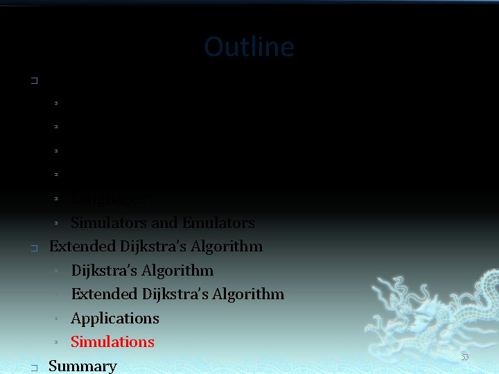 Outline � � � Software-Defined Networking (SDN) ³ Overview ³ History ³ Open. Flow