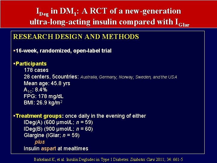 IDeg in DM 1: A RCT of a new-generation ultra-long-acting insulin compared with IGlar