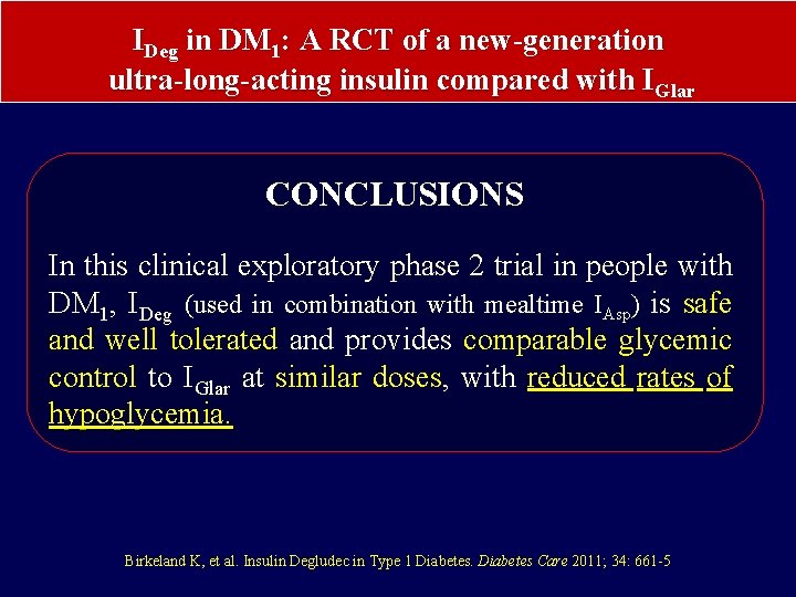 IDeg in DM 1: A RCT of a new-generation ultra-long-acting insulin compared with IGlar