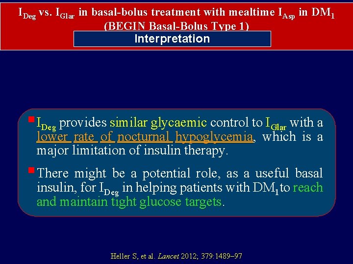 IDeg vs. IGlar in basal-bolus treatment with mealtime IAsp in DM 1 (BEGIN Basal-Bolus