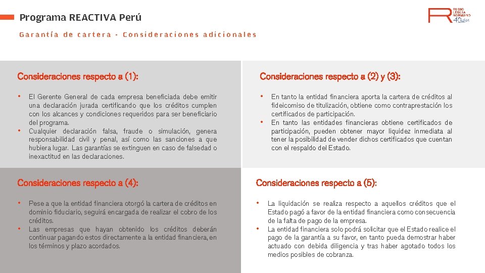 Programa REACTIVA Perú Garantía de cartera Consideraciones adicionales Consideraciones respecto a (1): Consideraciones respecto