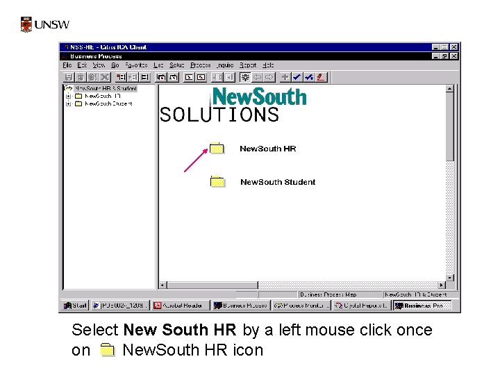 Select New South HR by a left mouse click once on New. South HR