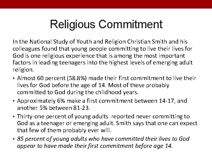 Religious Commitment In the National Study of Youth and Religion Christian Smith and his