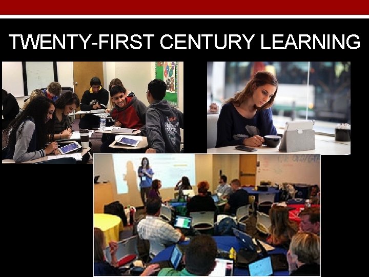 TWENTY-FIRST CENTURY LEARNING 