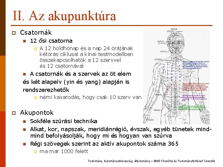II. Az akupunktúra p Csatornák n 12 ősi csatorna p A 12 holdhónap és II. Az akupunktúra p Csatornák n 12 ősi csatorna p A 12 holdhónap és