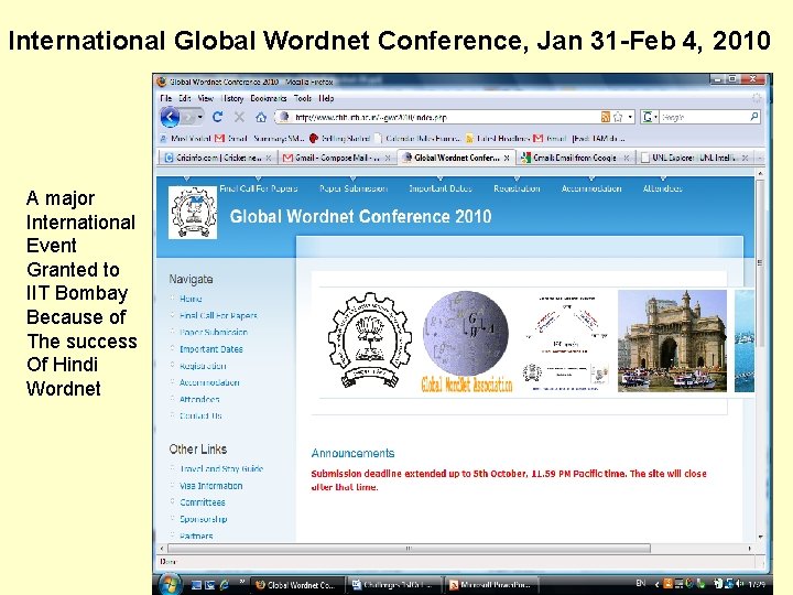 International Global Wordnet Conference, Jan 31 -Feb 4, 2010 A major International Event Granted