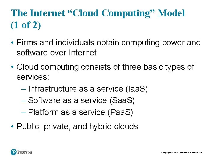 The Internet “Cloud Computing” Model (1 of 2) • Firms and individuals obtain computing