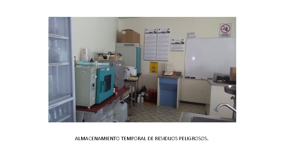 ALMACENAMIENTO TEMPORAL DE RESIDUOS PELIGROSOS. 