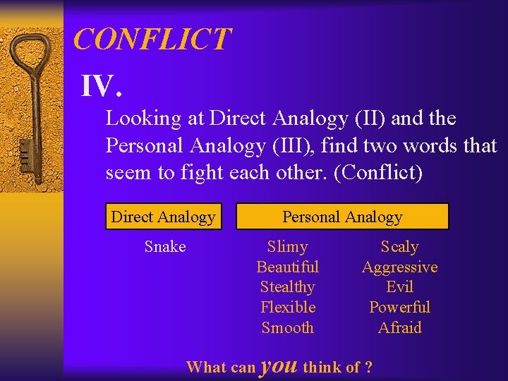 CONFLICT IV. Looking at Direct Analogy (II) and the Personal Analogy (III), find two