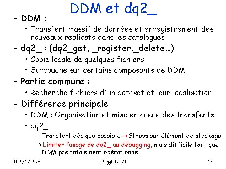 – DDM : DDM et dq 2_ • Transfert massif de données et enregistrement