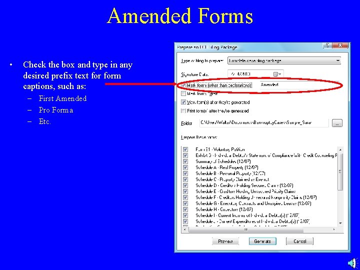 Amended Forms • Check the box and type in any desired prefix text form