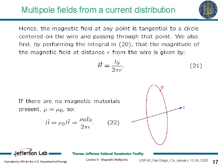 Multipole fields from a current distribution Thomas Jefferson National Accelerator Facility Operated by JSA