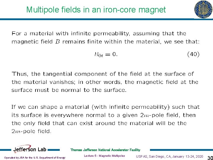 Multipole fields in an iron-core magnet Thomas Jefferson National Accelerator Facility Operated by JSA