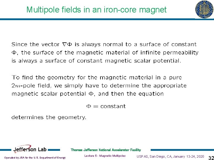 Multipole fields in an iron-core magnet Thomas Jefferson National Accelerator Facility Operated by JSA