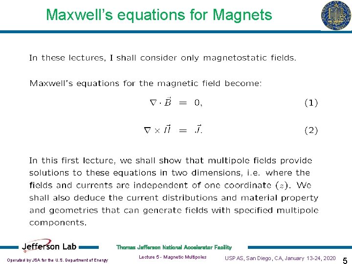 Maxwell’s equations for Magnets Thomas Jefferson National Accelerator Facility Operated by JSA for the