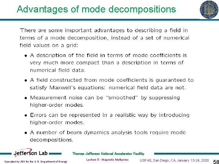 Advantages of mode decompositions Thomas Jefferson National Accelerator Facility Operated by JSA for the