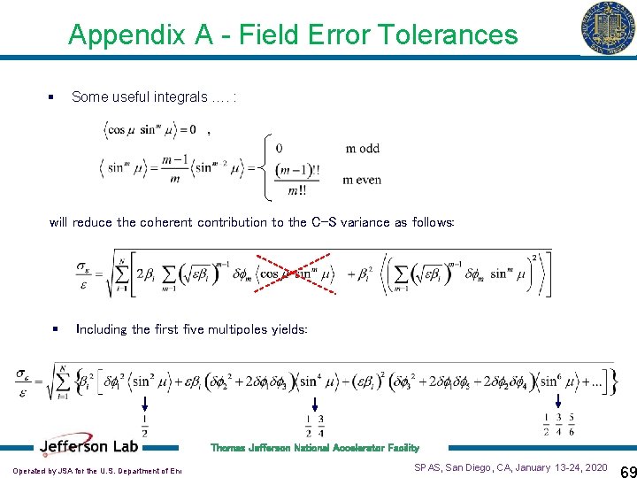 Appendix A - Field Error Tolerances § Some useful integrals …. : will reduce