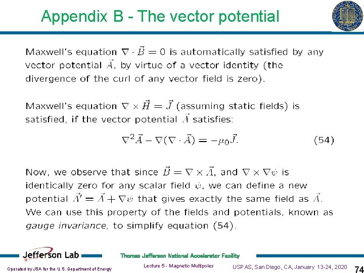 Appendix B - The vector potential Thomas Jefferson National Accelerator Facility Operated by JSA