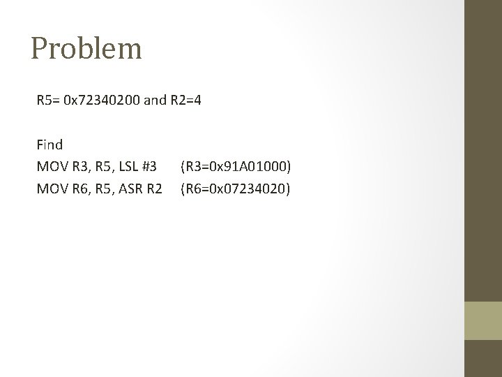 Problem R 5= 0 x 72340200 and R 2=4 Find MOV R 3, R