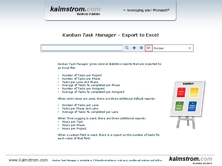 Kanban Task Manager ‒ Export to Excel Kanban Task Manager gives several statistics reports