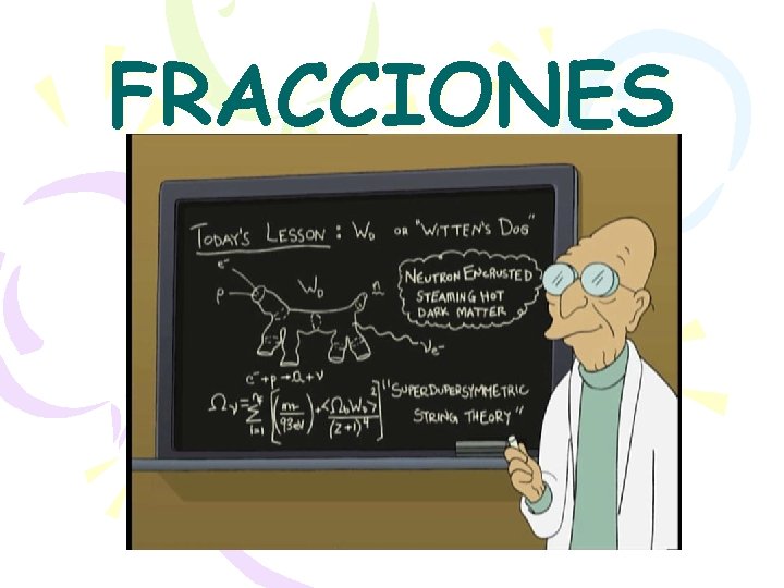 FRACCIONES 