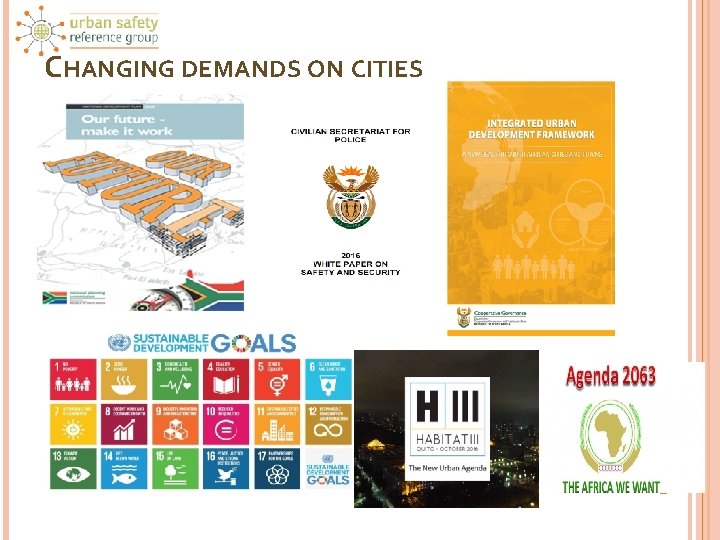 CHANGING DEMANDS ON CITIES 5 