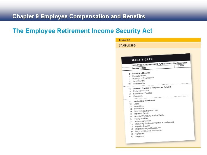 Chapter 9 Employee Compensation and Benefits The Employee Retirement Income Security Act 