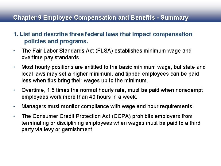 Chapter 9 Employee Compensation and Benefits - Summary 1. List and describe three federal