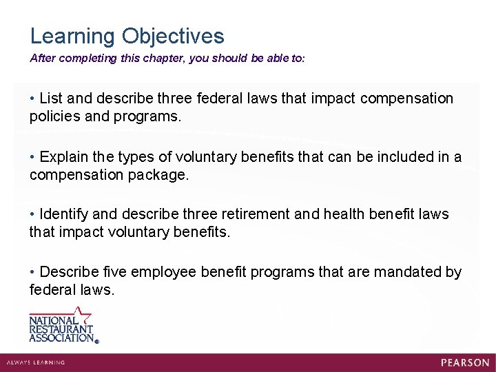 Learning Objectives After completing this chapter, you should be able to: • List and