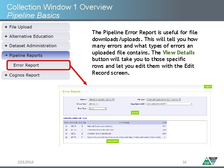 Collection Window 1 Overview Pipeline Basics The Pipeline Error Report is useful for file