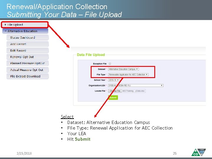 Renewal/Application Collection Submitting Your Data – File Upload Select • Dataset: Alternative Education Campus