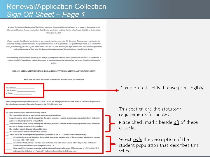 Renewal/Application Collection Sign Off Sheet – Page 1 Complete all fields. Please print legibly.