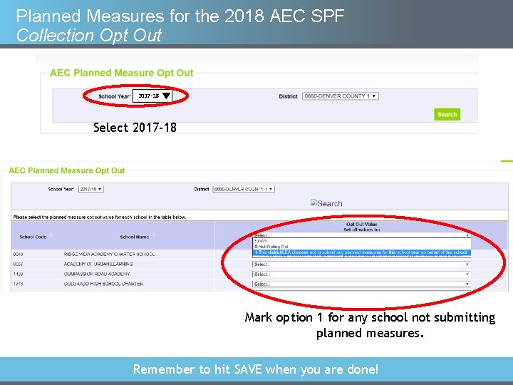 Planned Measures for the 2018 AEC SPF Collection Opt Out 2017 -18 Select 2017