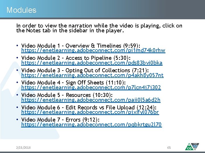 Modules In order to view the narration while the video is playing, click on