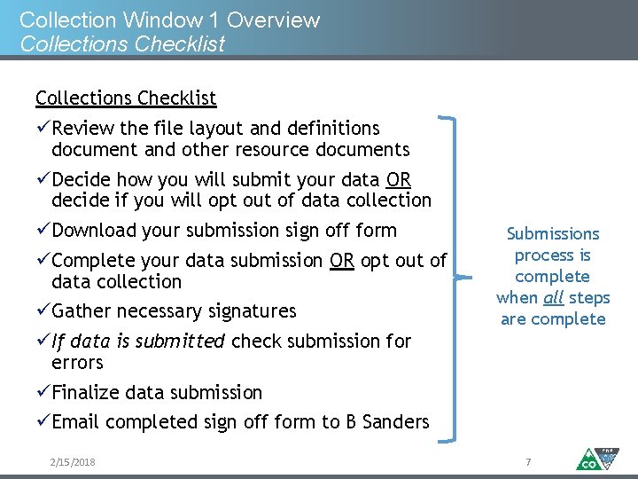 Collection Window 1 Overview Collections Checklist üReview the file layout and definitions document and