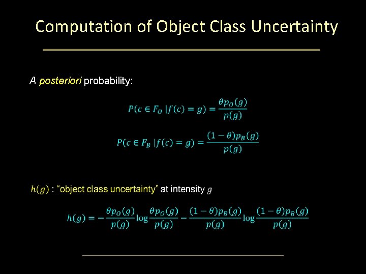 Computation of Object Class Uncertainty A posteriori probability: Computation of Object Class Uncertainty A posteriori probability: