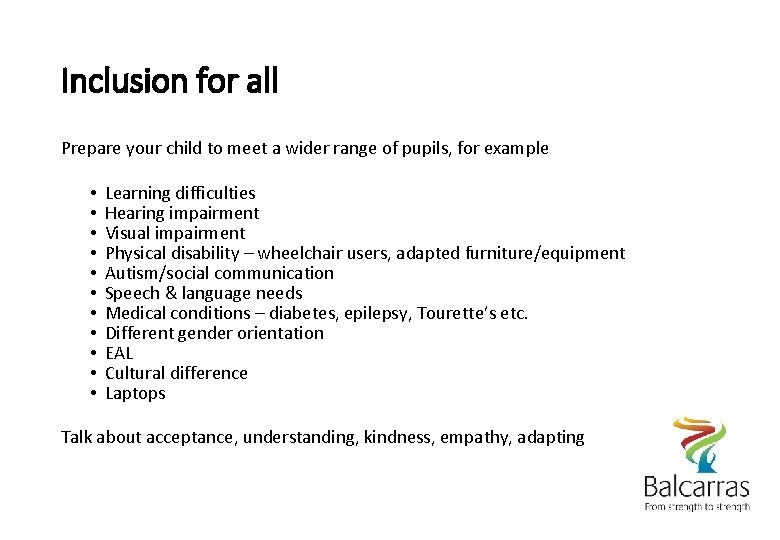 Inclusion for all Prepare your child to meet a wider range of pupils, for