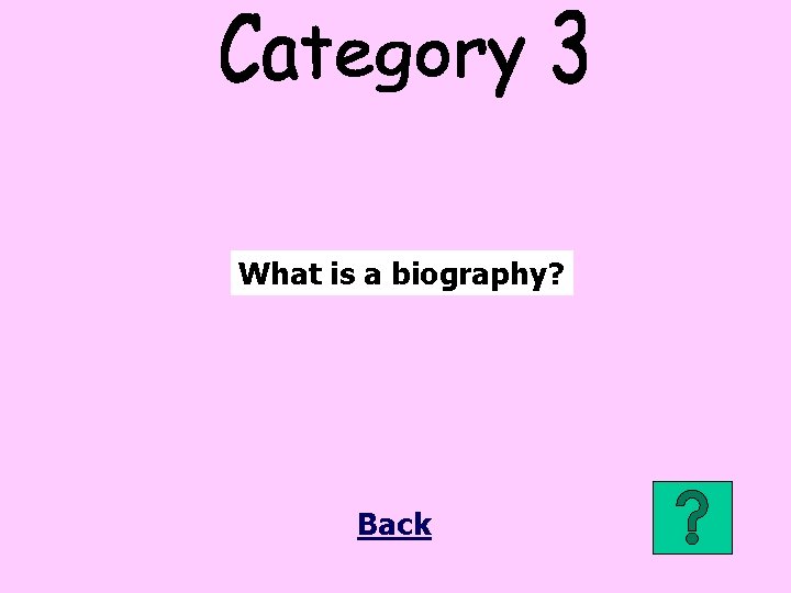What is a biography? Back 