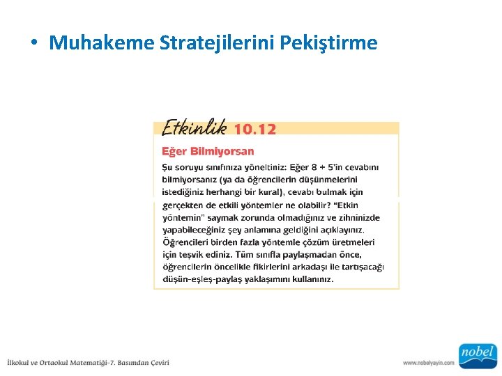  • Muhakeme Stratejilerini Pekiştirme 