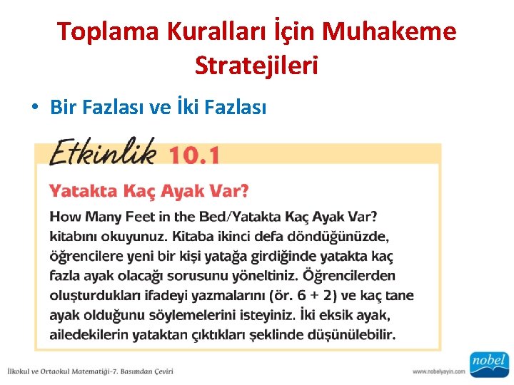 Toplama Kuralları İçin Muhakeme Stratejileri • Bir Fazlası ve İki Fazlası 