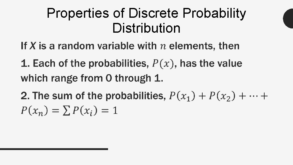 Properties of Discrete Probability Distribution • 2 