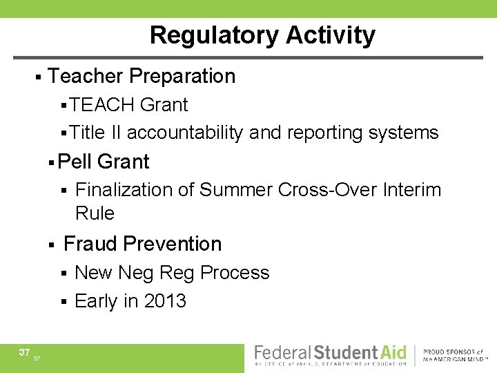 Regulatory Activity § Teacher Preparation § TEACH Grant § Title II accountability and reporting