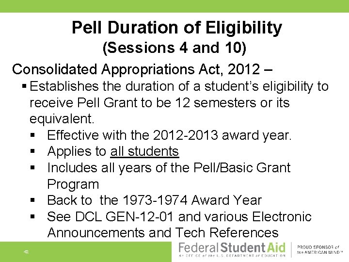 Pell Duration of Eligibility (Sessions 4 and 10) Consolidated Appropriations Act, 2012 – §