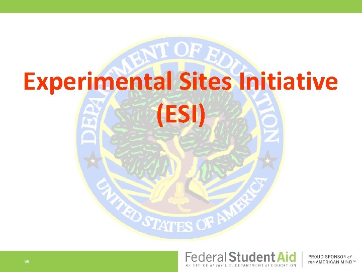 Experimental Sites Initiative (ESI) 59 