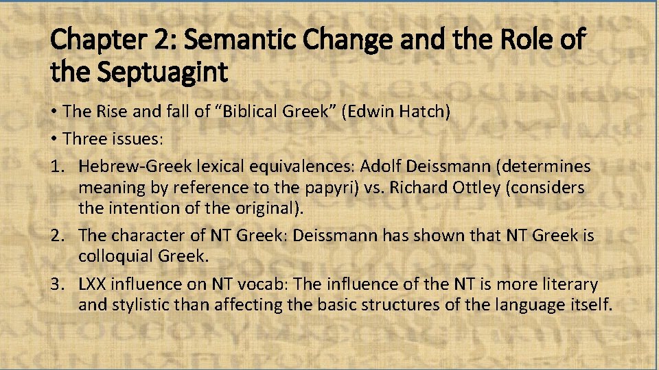 Chapter 2: Semantic Change and the Role of the Septuagint • The Rise and