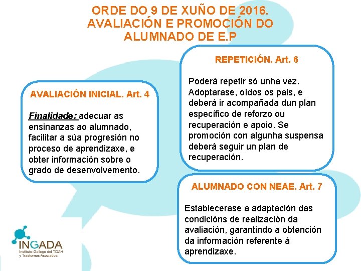 ORDE DO 9 DE XUÑO DE 2016. AVALIACIÓN E PROMOCIÓN DO ALUMNADO DE E.