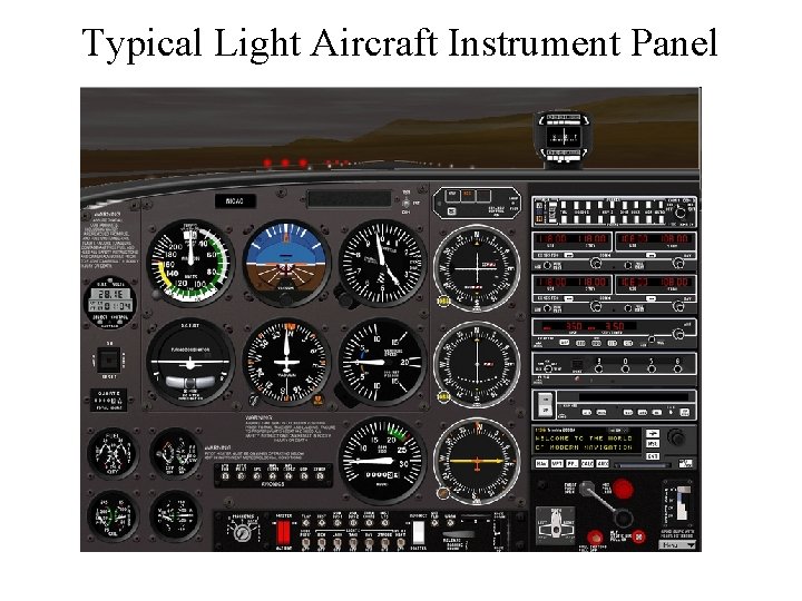 Typical Light Aircraft Instrument Panel 