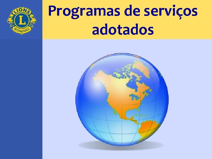 Programas de serviços adotados 